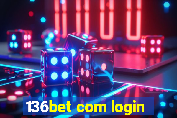 136bet com login